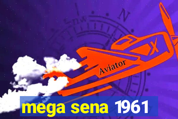 mega sena 1961