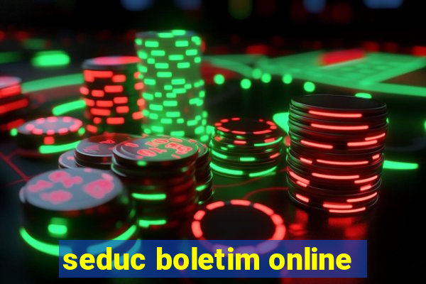 seduc boletim online