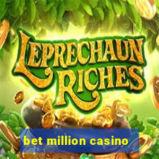 bet million casino