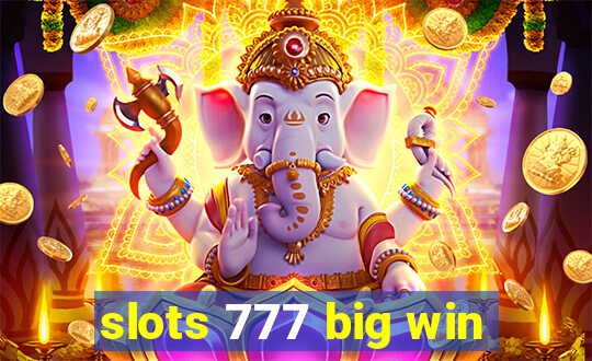 slots 777 big win