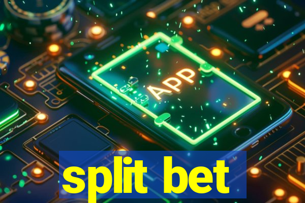 split bet