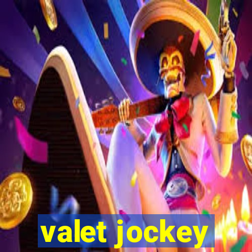 valet jockey