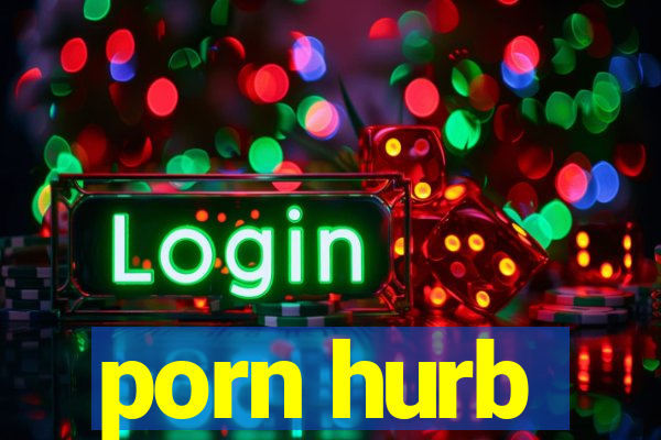 porn hurb