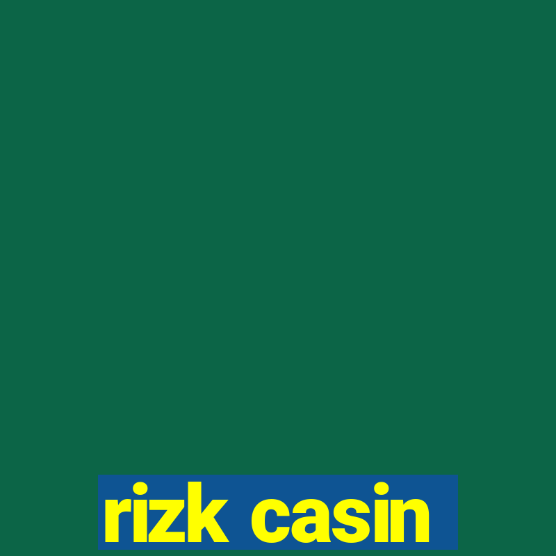 rizk casin