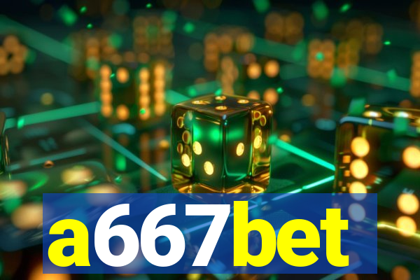 a667bet