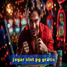 jogar slot pg grátis