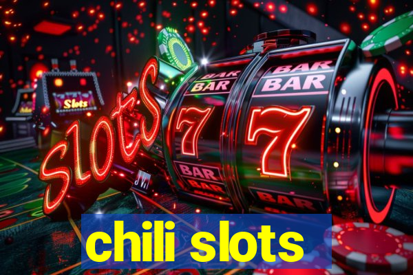 chili slots