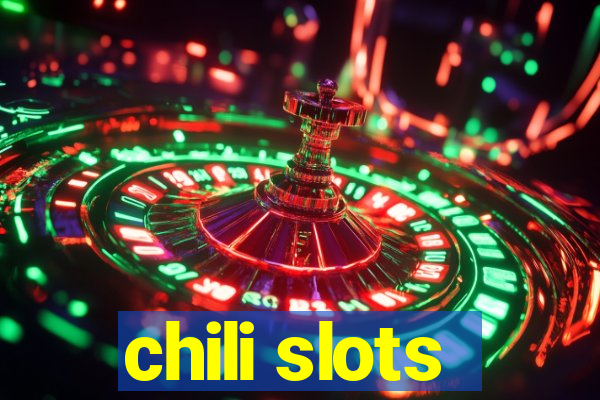 chili slots