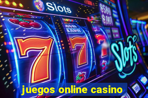 juegos online casino