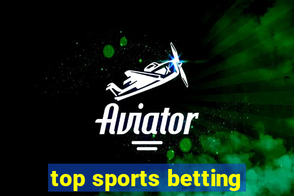 top sports betting