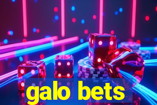 galo bets