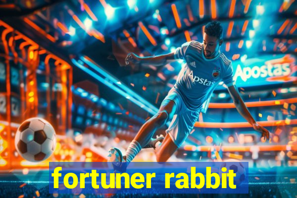 fortuner rabbit