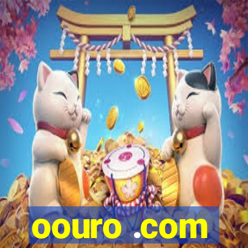 oouro .com