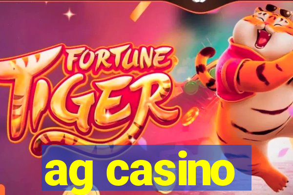 ag casino