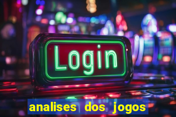 analises dos jogos de hoje