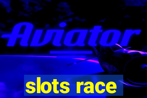 slots race