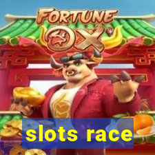 slots race