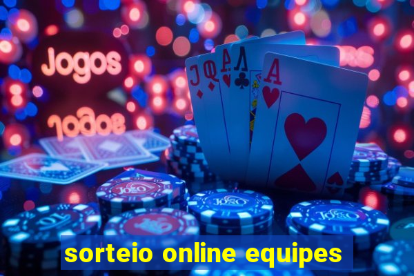 sorteio online equipes