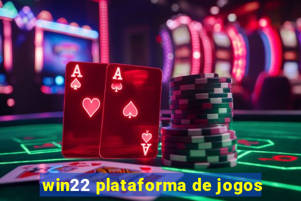 win22 plataforma de jogos