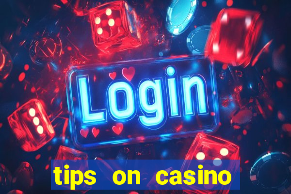 tips on casino slot machines