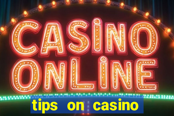 tips on casino slot machines