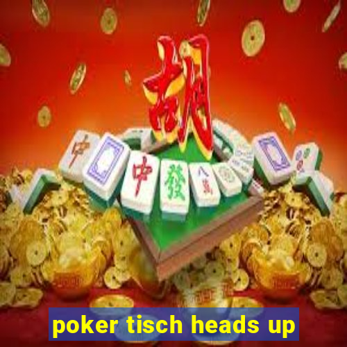 poker tisch heads up