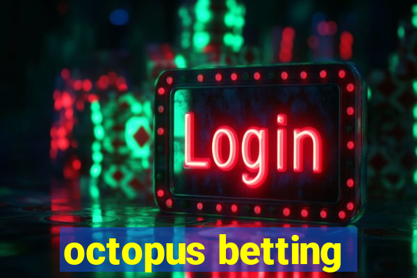 octopus betting