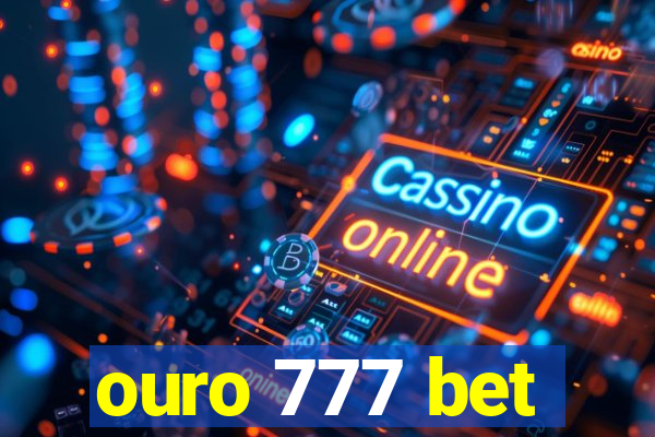 ouro 777 bet