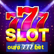 ouro 777 bet