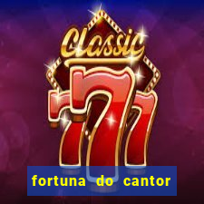 fortuna do cantor sorocaba 2023