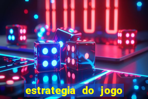 estrategia do jogo do drag?o