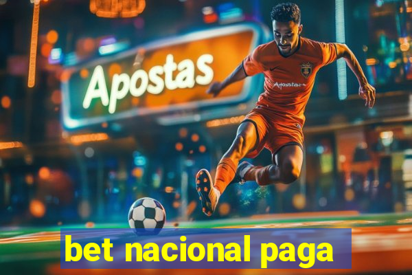 bet nacional paga