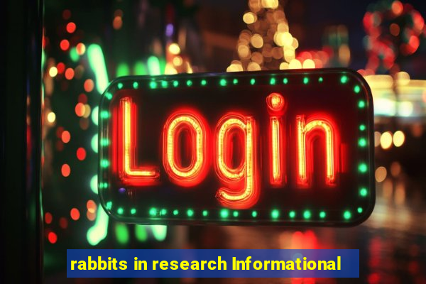 rabbits in research Informational