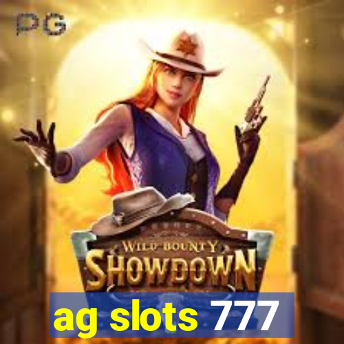 ag slots 777