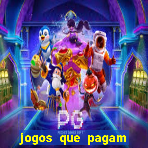 jogos que pagam dinheiro sem precisar depositar