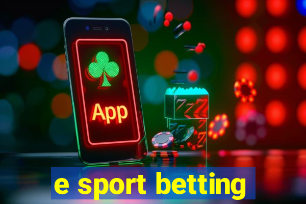 e sport betting