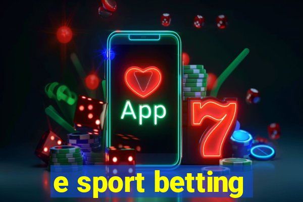 e sport betting