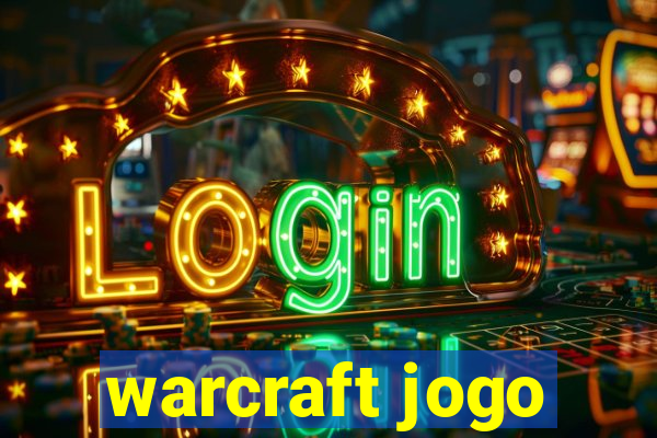 warcraft jogo