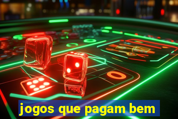 jogos que pagam bem