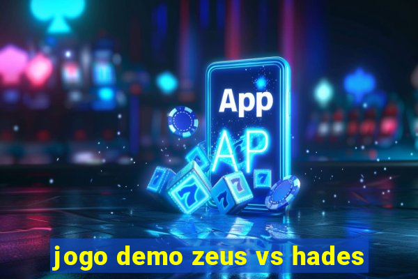 jogo demo zeus vs hades