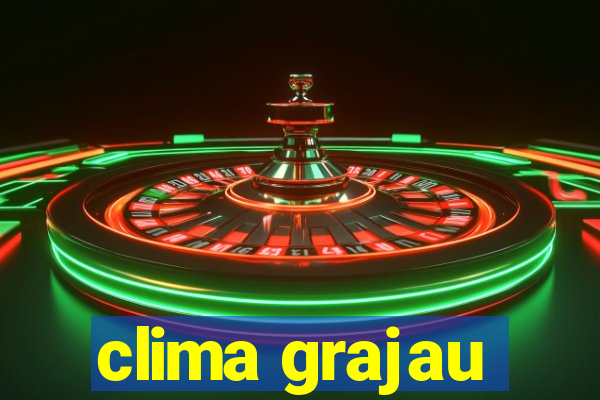 clima grajau