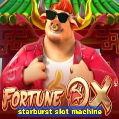 starburst slot machine