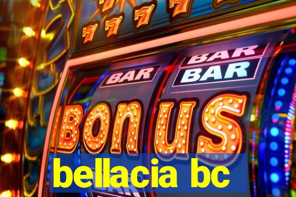 bellacia bc