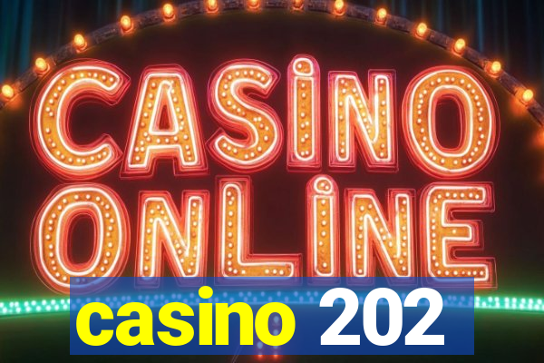 casino 202