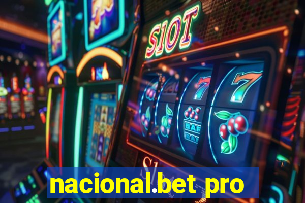 nacional.bet pro