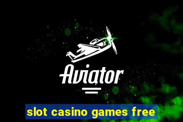 slot casino games free