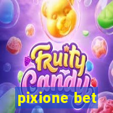 pixione bet