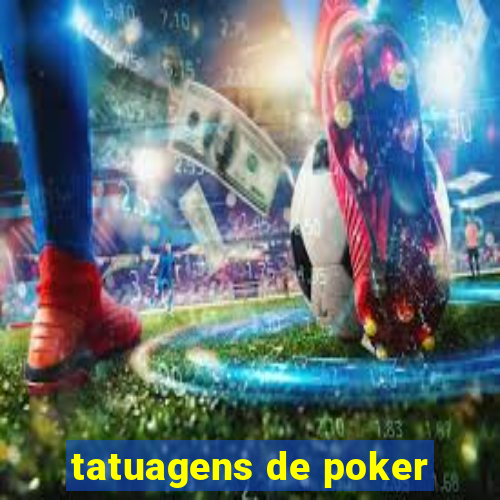 tatuagens de poker