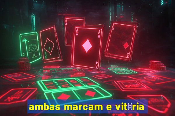 ambas marcam e vit贸ria