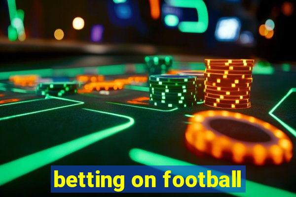 betting on football